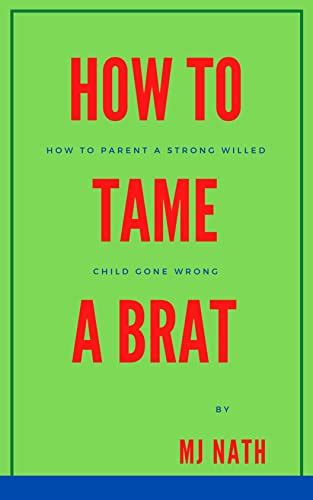 how to tame a brat